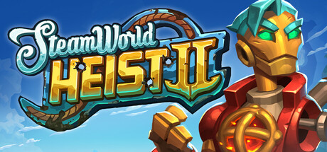 蒸汽世界 劫掠2（SteamWorld Heist II）TENOKE中文版